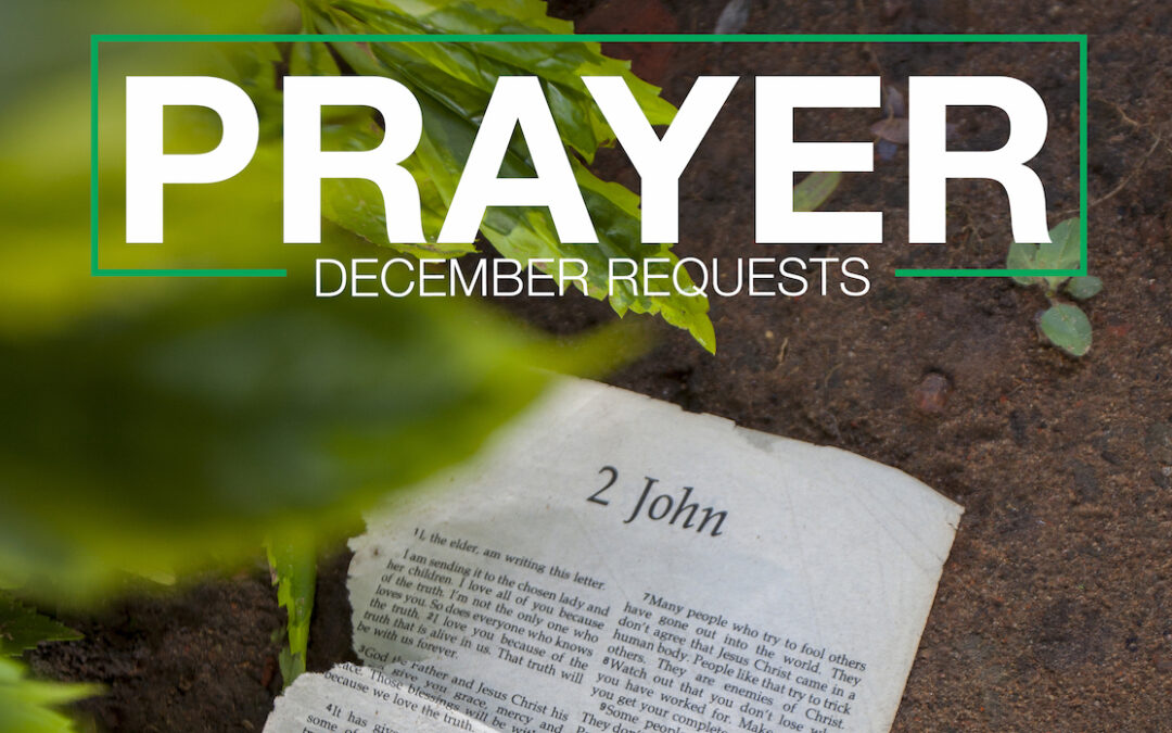 December 2022 Prayer Requests