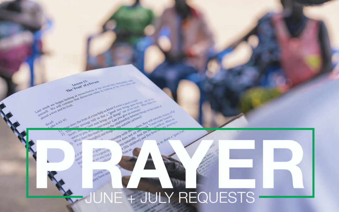 June + July Prayer Requests
