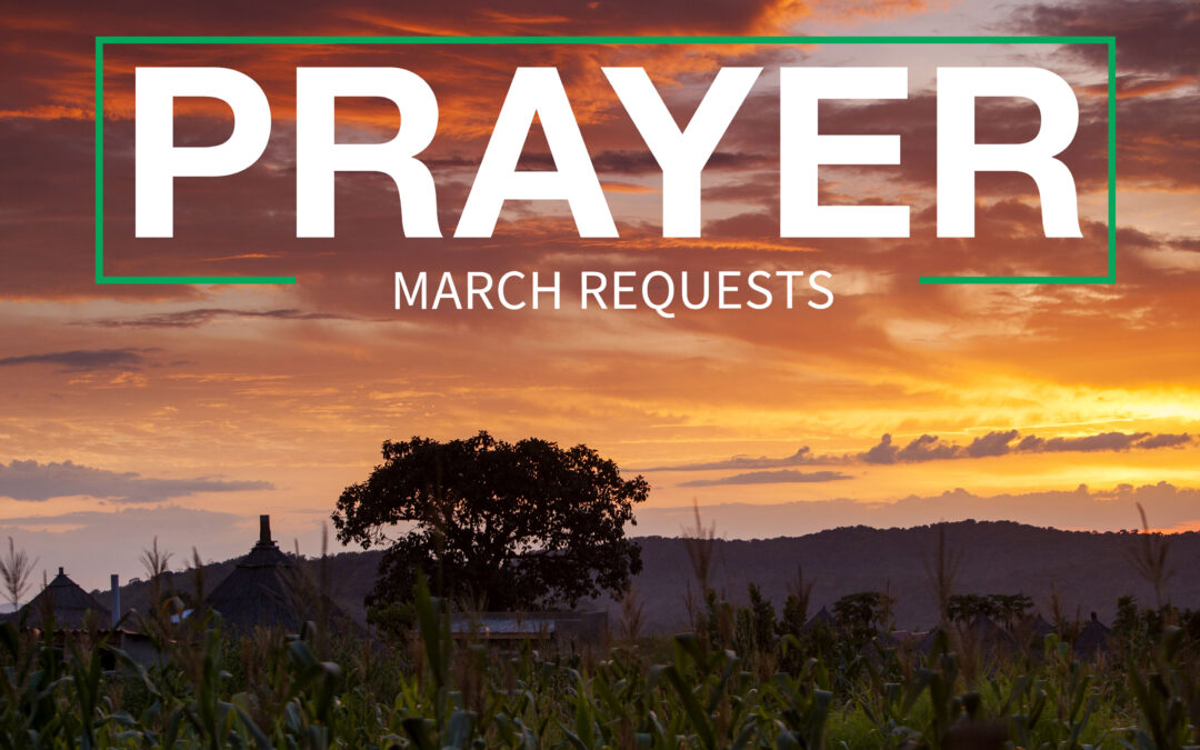 March 2025 Prayer Requests